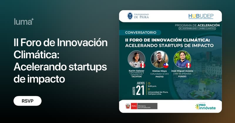 II Foro de Innovación Climática: Acelerando startups de impacto · Luma
